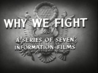 «Почему мы сражаемся»: взгляд американской пропаганды на Великую Отечественную войну